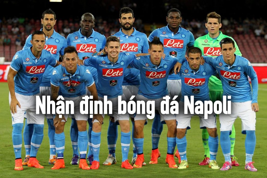 Nhận định bóng đá Napoli